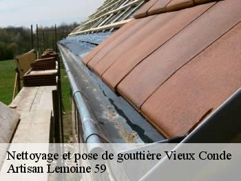 Nettoyage et pose de gouttière  vieux-conde-59690 Artisan Lemoine 59